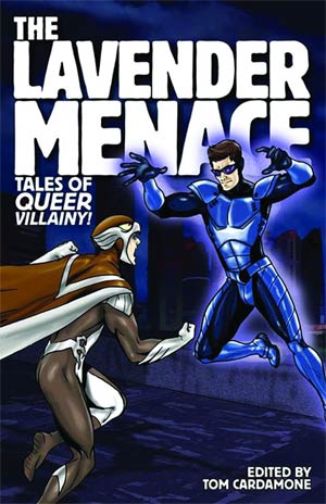 Lavender Menace Tales Of Queer Villainy GN
