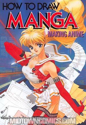 How To Draw Manga Making Anime