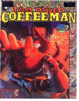 Too Much Coffee Man Mini comic #2