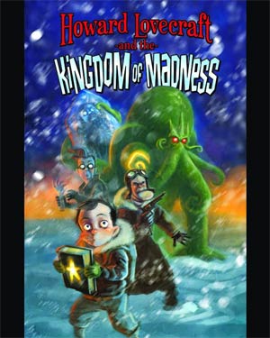 Howard Lovecraft And The Kingdom Of Madness TP