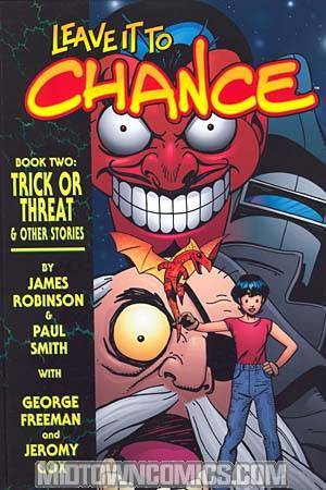 Leave It To Chance Vol 2 Trick Or Threat HC