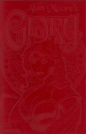 Alan Moores Glory#1 Cover G Red Felt Cover