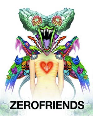 Zerofriends Collection Of Art & Madness HC