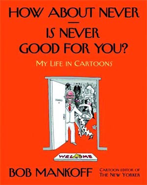 How About Never Is Never Good For You HC