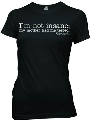 Big Bang Theory Im Not Insane Juniors T-Shirt Large
