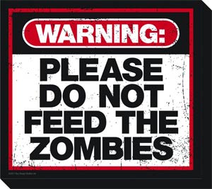 Zombie Magnet - Warning Sign