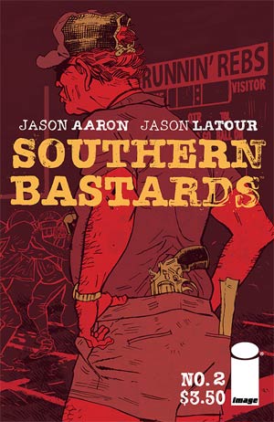 Southern Bastards #2 Cover A 1st Ptg Regular Jason Latour Cover Recommended Back Issues