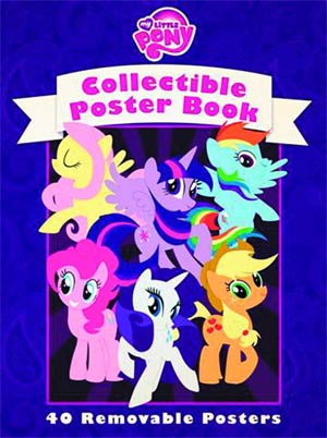 My Little Pony Friendship Is Magic Collectible Poster Book TP