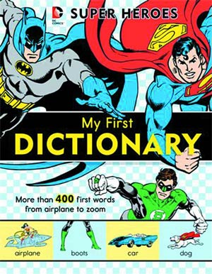 DC Super Heroes My First Dictionary HC