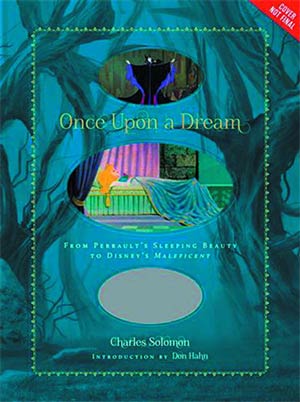 Once Upon A Dream From Perraults Sleeping Beauty To Disneys Maleficent HC
