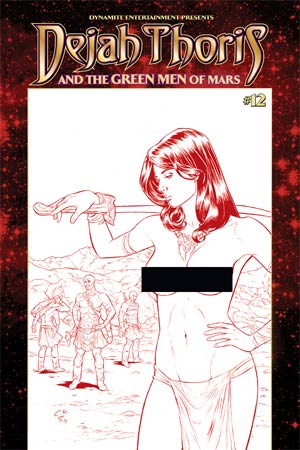 Dejah Thoris And The Green Men Of Mars #12 Cover E High-End Carlos Rafael Risque Red Ultra-Limited Variant Cover (ONLY 25 COPIES IN EXISTENCE!)