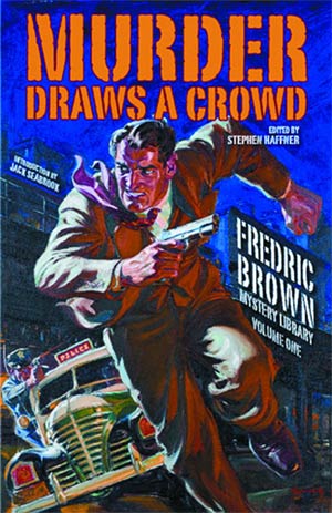 Fredric Brown Mystery Library Vol 1 Murder Draws A Crowd HC
