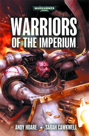 Warhammer 40000 Warriors Of The Imperium Omnibus SC