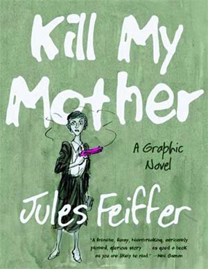 Kill My Mother HC Limited Edition