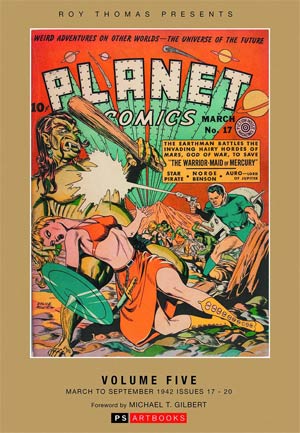 Roy Thomas Presents Planet Comics Vol 5 HC