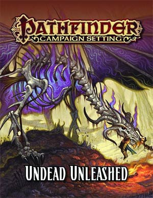 Pathfinder Campaign Setting Undead Unleashed TP