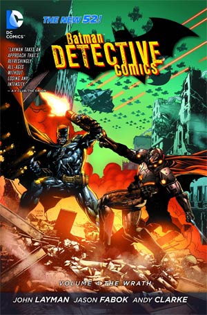 Batman Detective Comics (New 52) Vol 4 The Wrath TP