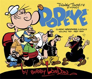 Popeye Classic Newspaper Comics By Bobby London Vol 2 1989-1992 HC