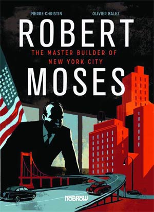 Robert Moses Master Builder Of New York City HC