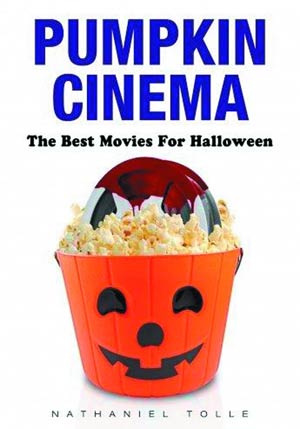 Pumpkin Cinema Best Movies For Halloween HC