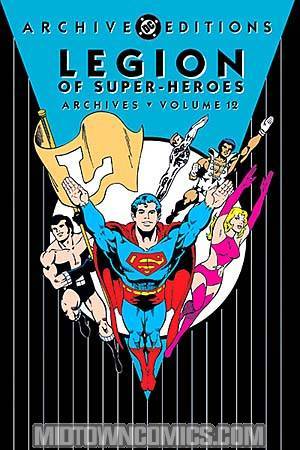 Legion Of Super-Heroes Archives Vol 12 HC