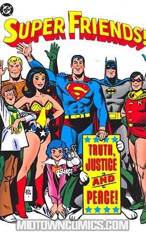 Super Friends Truth Justice And Peace TP
