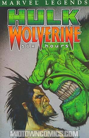 Hulk Legends Vol 1 Hulk Wolverine 6 Hours TP