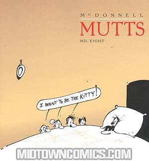 Mutts Vol 8 I Want To Be The Kitty GN