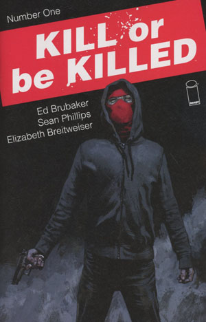 Kill Or Be Killed #1 Cover A 1st Ptg RECOMMENDED_FOR_YOU