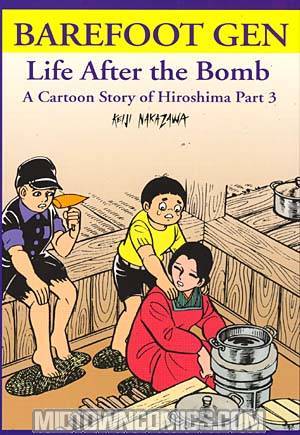 Barefoot Gen Vol 3 Life After The Bomb GN