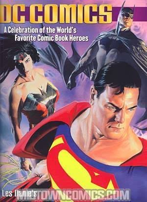 DC Comics A Celebration Of The Worlds Favorite Comic Book Heroes TP