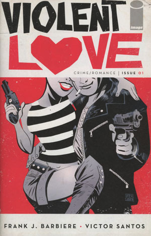 Violent Love #1 Cover A 1st Ptg Regular Victor Santos Cover Recommended Back Issues