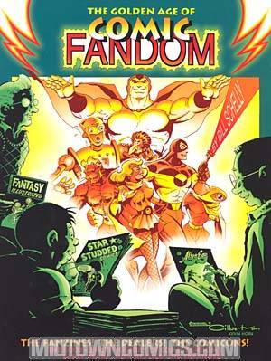 Golden Age Of Comic Fandom TP Curr Prtg