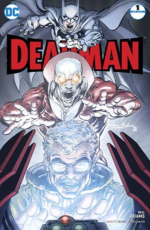 Deadman Vol 5 #1 Cover A Regular Neal Adams Glow-In-The-Dark Cover Recommended Back Issues