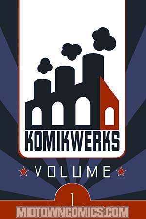 Komikwerks Vol 1 TP