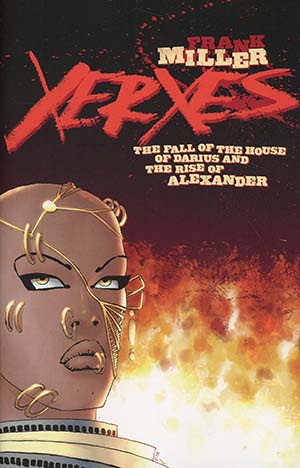 Xerxes Fall Of The House Of Darius And The Rise Of Alexander #1 Recommended Back Issues