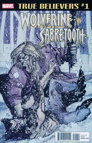 True Believers Wolverine vs Sabretooth #1 Recommended Back Issues