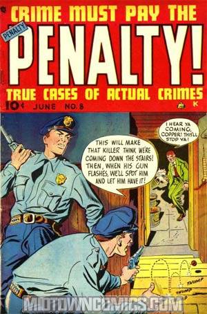 Crime Must Pay The Penalty #8