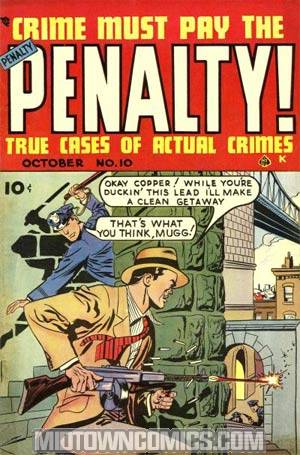Crime Must Pay The Penalty #10