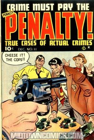 Crime Must Pay The Penalty #11
