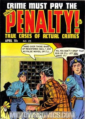 Crime Must Pay The Penalty #25