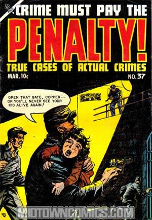 Crime Must Pay The Penalty #37