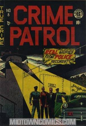 Crime Patrol #8 (E.C. Reprint)