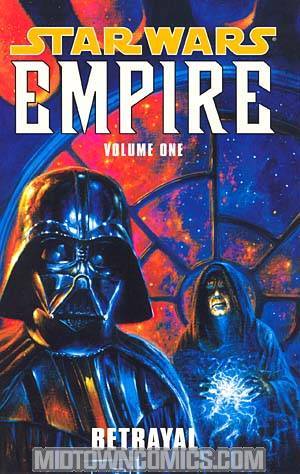 Star Wars Empire Vol 1 Betrayal TP