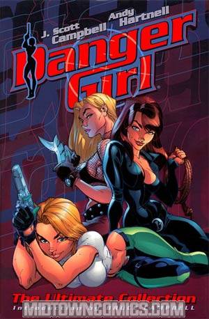 Danger Girl The Ultimate Collection HC