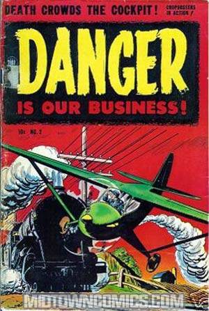 Danger Is Our Business #2