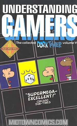 Dork Tower Coll Vol 5 Understanding Gamers TP
