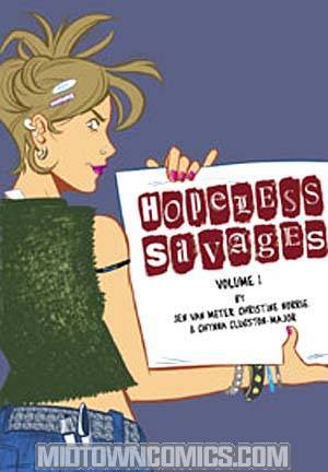 Hopeless Savages Vol 1 TP Curr Prtg