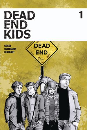 Dead End Kids #1 Cover A 1st Ptg Recommended Back Issues