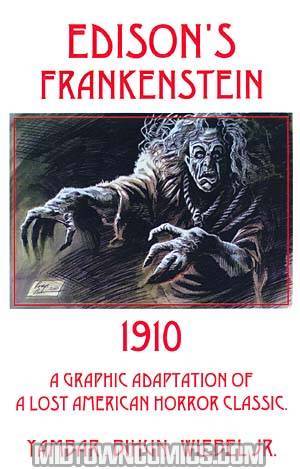 Edisons Frankenstein 1910 Vol 1 GN